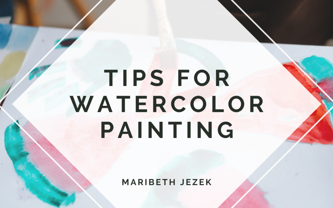 Tips for Watercolor Painting